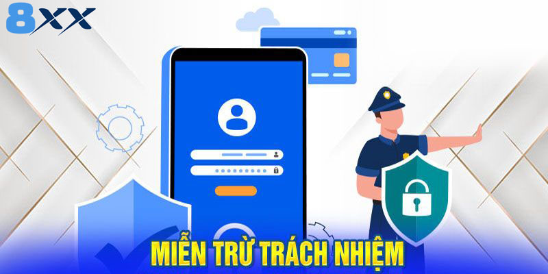 Tìm hiểu đôi về miễn trừ trách nhiệm 8XX là gì